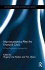 Macroeconomics After the Financial Crisis : A Post-Keynesian perspective - eBook