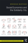 Social Economics and the Solidarity City - eBook