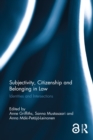 Subjectivity, Citizenship and Belonging in Law : Identities and Intersections - eBook