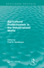 Agricultural Protectionism in the Industrialized World - eBook