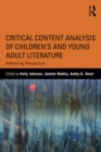Critical Content Analysis of Children’s and Young Adult Literature : Reframing Perspective - eBook