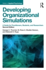 Developing Organizational Simulations : A Guide for Practitioners, Students, and Researchers - eBook