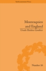 Montesquieu and England : Enlightened Exchanges, 1689-1755 - eBook