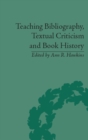 Teaching Bibliography, Textual Criticism, and Book History - eBook