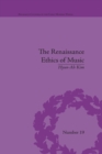 The Renaissance Ethics of Music : Singing, Contemplation and Musica Humana - eBook