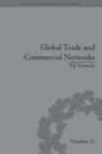 Global Trade and Commercial Networks : Eighteenth-Century Diamond Merchants - eBook