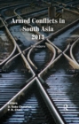 Armed Conflicts in South Asia 2013 : Transitions - eBook
