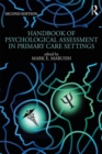 Handbook of Psychological Assessment in Primary Care Settings, Second Edition - eBook