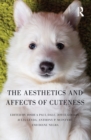 The Aesthetics and Affects of Cuteness - eBook