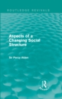 Aspects of a Changing Social Structure - eBook