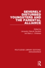 Severely Disturbed Youngsters and the Parental Alliance - eBook