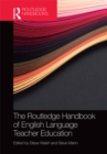 The Routledge Handbook of English Language Teacher Education - eBook