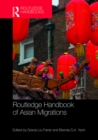 Routledge Handbook of Asian Migrations - eBook