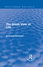 The Greek View of Life - eBook