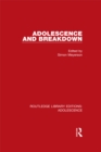 Adolescence and Breakdown - eBook