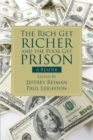 The Rich Get Richer and the Poor Get Prison : A Reader (2-downloads) - eBook