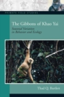 The Gibbons of Khao Yai : Seasonal Variation in Behavior and Ecology, CourseSmart eTextbook - eBook