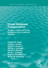 Inland Waterway Transportation : Studies in Public and Private Management and Investment Decisions - eBook
