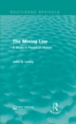 The Mining Law : A Study in Perpetual Motion - eBook