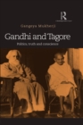 Gandhi and Tagore : Politics, truth and conscience - eBook