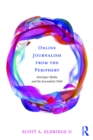 Online Journalism from the Periphery : Interloper Media and the Journalistic Field - eBook