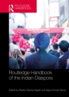 Routledge Handbook of the Indian Diaspora - eBook