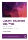 Gender, Education and Work : Inequalities and Intersectionality - eBook