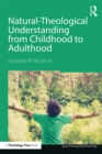 Natural-Theological Understanding from Childhood to Adulthood - eBook