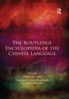 The Routledge Encyclopedia of the Chinese Language - eBook