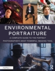 Environmental Portraiture : A Complete Guide to the Portrait Photographer's Most Powerful Imaging Tool - eBook