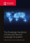 The Routledge Handbook of Instructed Second Language Acquisition - eBook
