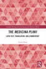 The Medicina Plinii : Latin Text, Translation, and Commentary - eBook