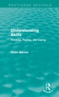 Understanding Skills : Thinking, Feeling, and Caring - eBook