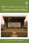 The Routledge Companion to Cinema and Politics - eBook