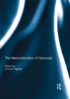 The Memorialization of Genocide - eBook
