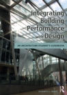Integrating Building Performance with Design : An Architecture Student's Guidebook - eBook