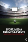 Sport, Media and Mega-Events - eBook