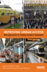 Improving Urban Access : New Approaches to Funding Transport Investment - eBook