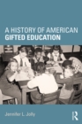 A History of American Gifted Education - eBook