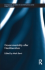 Governmentality after Neoliberalism - eBook