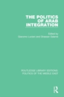 The Politics of Arab Integration - eBook