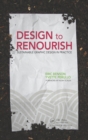 Design to Renourish : Sustainable Graphic Design in Practice - eBook
