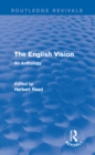 The English Vision (Routledge Revivals) : An Anthology - eBook