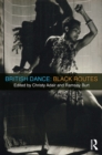 British Dance: Black Routes - eBook