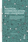 Political Communication and Leadership : Mimetisation, Hugo Chavez and the construction of power and identity - eBook