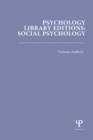 Psychology Library Editions: Social Psychology - eBook
