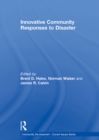 Innovative Community Responses to Disaster - eBook