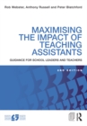 Maximising the Impact of Teaching Assistants : Guidance for school leaders and teachers - eBook