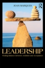 Leadership : Finding balance between ambition and acceptance - eBook
