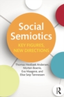Social Semiotics : Key Figures, New Directions - eBook